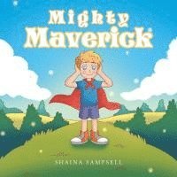 bokomslag Mighty Maverick