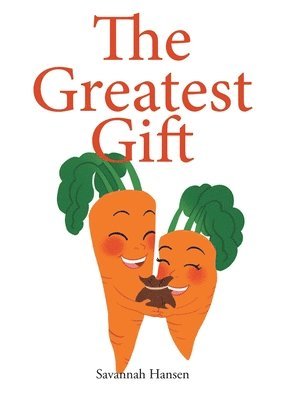 The Greatest Gift 1