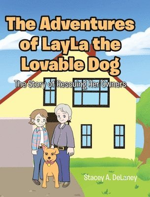 bokomslag The Adventures of LayLa the Lovable Dog