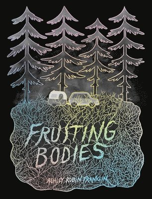 Fruiting Bodies 1