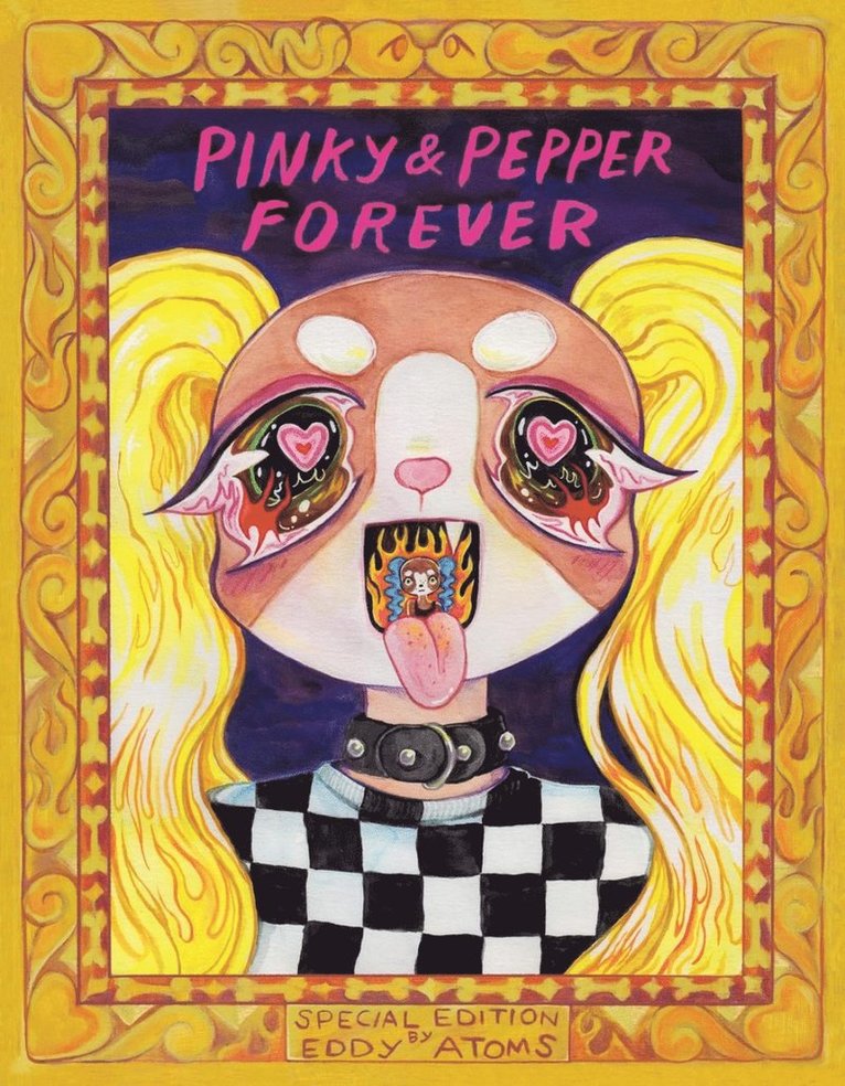 Eddy Atoms - Pinky & Pepper Forever: Special Edition, Häftad