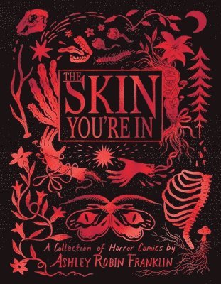 The Skin You're in: A Collection of Horror Comics 1