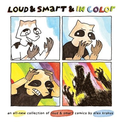 Alex Krokus - Loud & Smart & In Color, Häftad