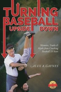 bokomslag Turning Baseball Upside Down