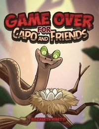 bokomslag Game Over for Capo and Friends