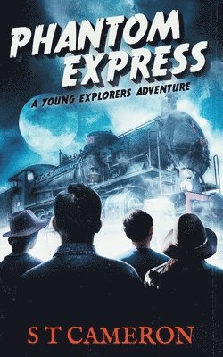 S T Cameron - Phantom Express, Häftad