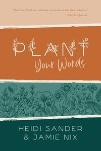 bokomslag Plant Your Words