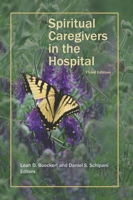 Spiritual Caregivers in the Hospital 1