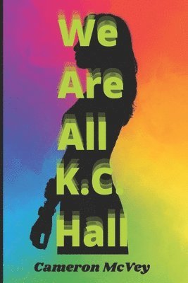 Cameron McVey - We Are All K.C. Hall, Häftad