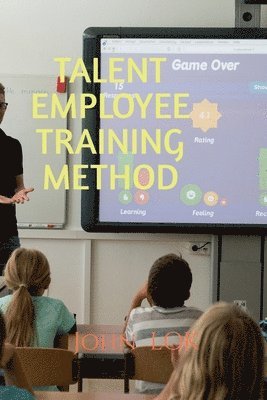 John Lok, Lok,John - Talent Employee Training Method, Häftad