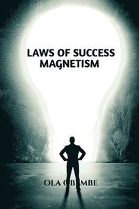 bokomslag Laws of Success Magnetism