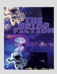 bokomslag The Astro Fiction