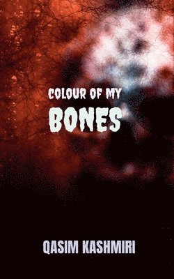 Colour of My Bones 1