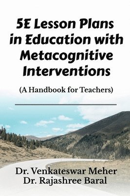 bokomslag 5e Lesson Plans in Education with Metacognitive Interventions