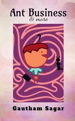 Gautham Sagar, Sagar,Gautham - Ant Business & More, Häftad