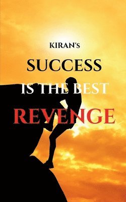 Success Is The Best Revenge 1