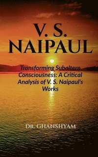 bokomslag V. S. Naipaul