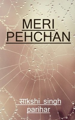 Sakshi Parihar, Parihar,Sakshi - Meri pehchan / मेरी पहचान, Häftad