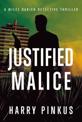 Justified Malice: Volume 2 1
