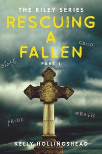 bokomslag Rescuing a Fallen: Part 1 Volume 3