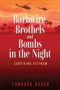 bokomslag Barbwire, Brothels and Bombs in the Night
