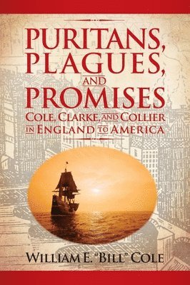 Puritans, Plagues, and Promises 1