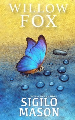 Willow Fox - Sigilo, Häftad