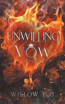 Willow Fox - Unwilling Vow, Häftad