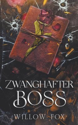 bokomslag Zwanghafter Boss