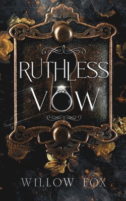 Willow Fox - Ruthless Vow, Häftad