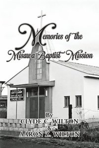 bokomslag Memories of the Misawa Baptist Mission