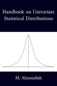 bokomslag Handbook on Univariate Statistical Distributions