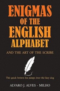 bokomslag Enigmas of the English Alphabet