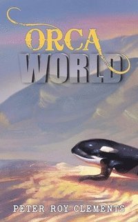 bokomslag Orca World