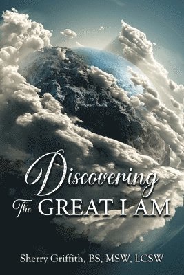 bokomslag Discovering The GREAT I AM