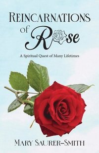 bokomslag Reincarnations of Rose