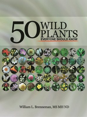 Fifty Wild Plants Everyone Should Know 1