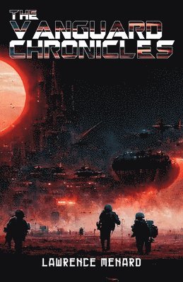 bokomslag Vanguard Chronicles
