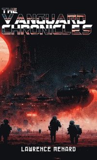bokomslag Vanguard Chronicles