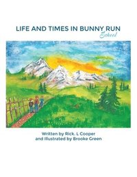 bokomslag Life and Times in Bunny Run