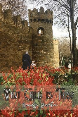 Randy Burba - What Child Is This?, Häftad