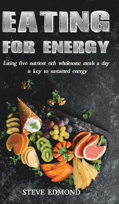 bokomslag Eating for Energy