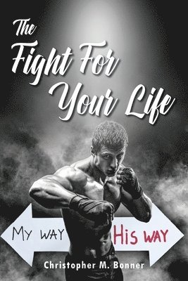 Fight For Your Life