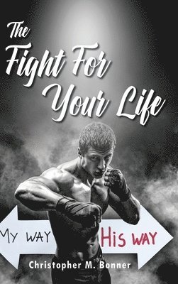 bokomslag Fight For Your Life