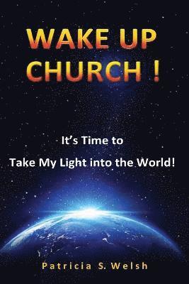 Wake Up Church! 1