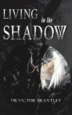 Living in the Shadow