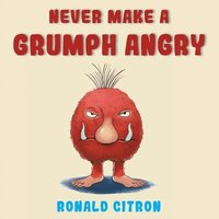 bokomslag Never make a Grumph Angry