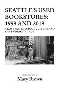 bokomslag Seattle's Used Bookstores - 1999 and 2019