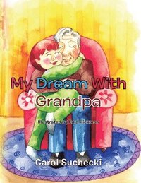 bokomslag My Dream With Grandpa