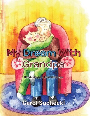 My Dream With Grandpa 1